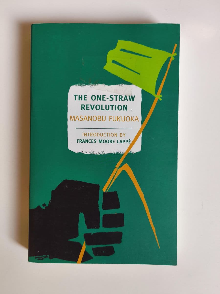 The One-Straw Revolution - Masanobu Fukuoka ikinci el kitap