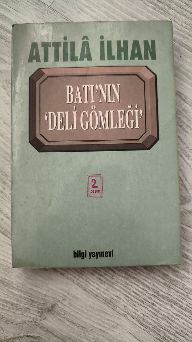 Batı'nın Deli Gömleği - Atilla İlhan ikinci el kitap