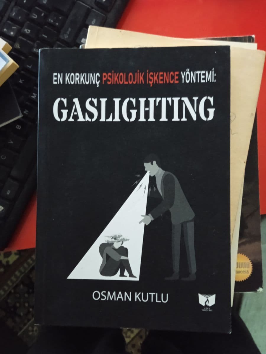 En korkunç psikolojik işkence yönetimi gaslighting - Osman kutlu ikinci el kitap