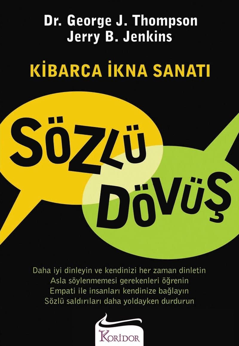Sözlü Dövüş (Kibarca İkna Sanatı) - George J. Thompson, Jerry B. Jenkins, Esra Özkaya ikinci el kitap