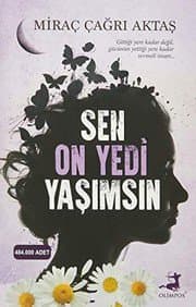 Sen On Yedi Yaşımsın - Miraç Çağrı Aktaş ikinci el kitap