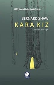 Kara Kız - George Bernard Shaw ikinci el kitap