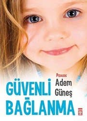 Güvenli Bağlanma - Adem Güneş ikinci el kitap