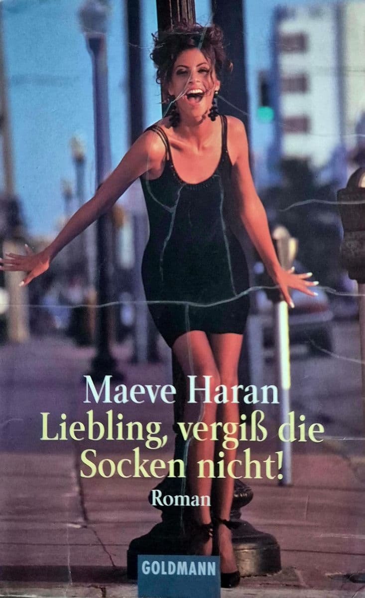 Liebling, vergiß die Socken nicht. - Maeve Haran ikinci el kitap