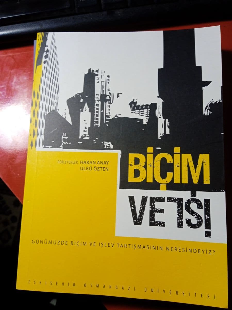 Biçim ve işlev - Eskişehir Osmangazi Üniversitesi, Hakan Anay, Ülkü Özten ikinci el kitap