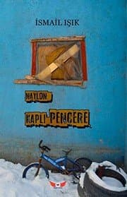 Naylon Kaplı Pencere - İsmail Işık ikinci el kitap
