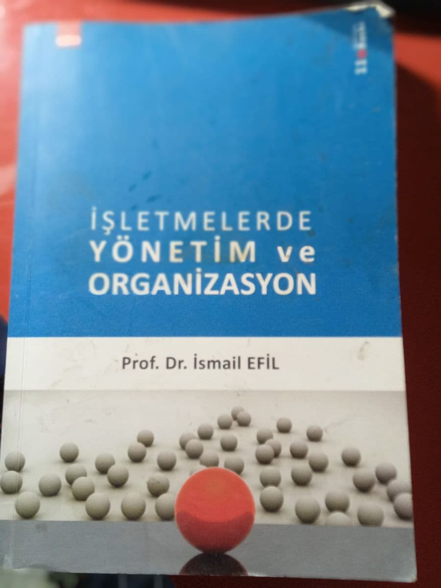 İşletmelerde yönetim ve organizasyon - İsmail Efil ikinci el kitap