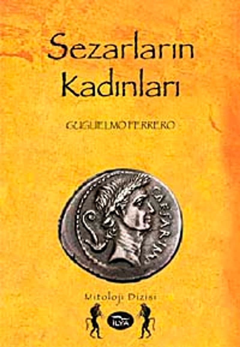 Sezarların Kadınları - Guglielmo Ferrero ikinci el kitap