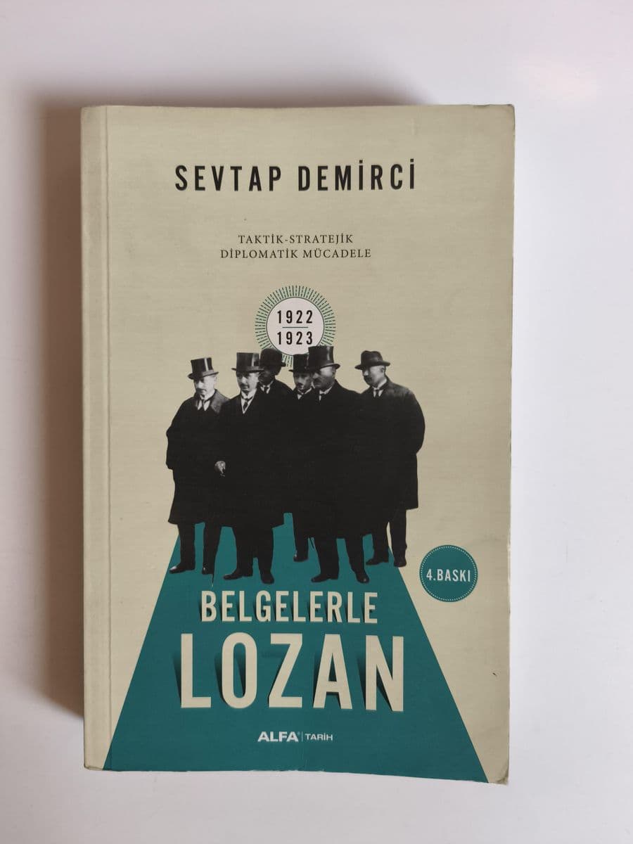Belgelerle Lozan - Sevtap Demirci ikinci el kitap