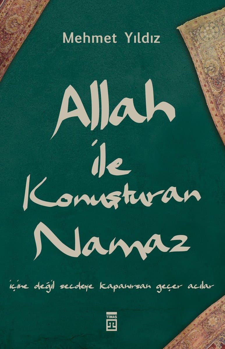 Allah ile Konuşturan Namaz - Mehmet Yıldız ikinci el kitap