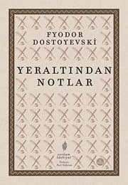Yeraltından Notlar - Fyodor Mihayloviç Dostoyevski ikinci el kitap