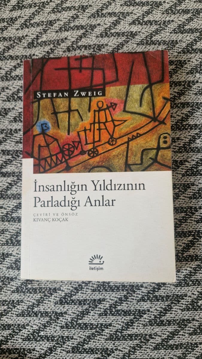 insanlığın yıldızının parladığı anlar - Stefan zweig ikinci el kitap