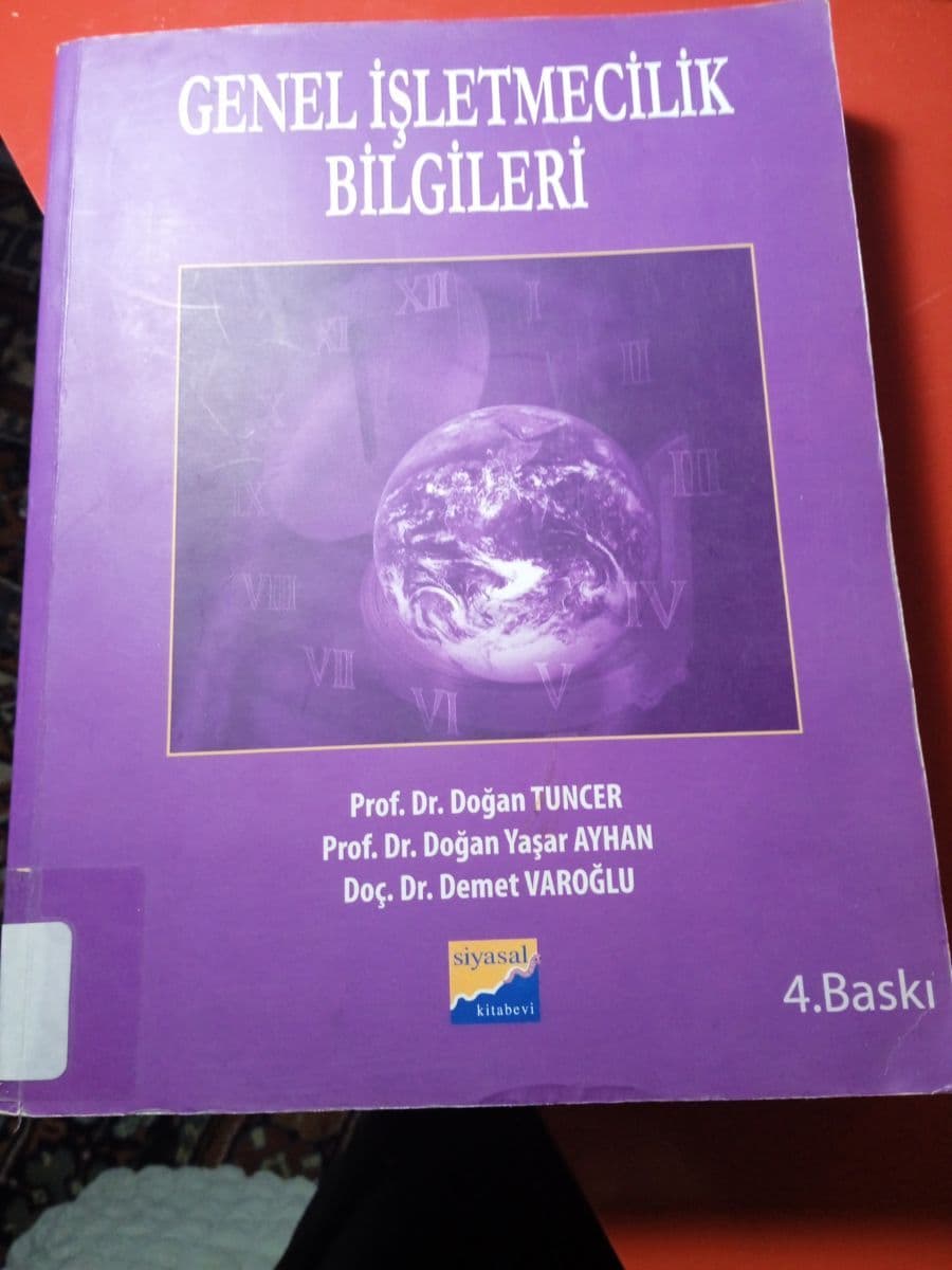 Genel işletmecilik bilgileri - Doğan Tuncer, Doğan Yaşar Ayhan, Demet Bacacı Varoğlu ikinci el kitap