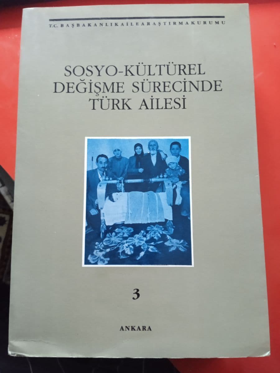 Sosyo-kültürel değişme sürecinde Türk ailesi cilt 3 - Ezel Erverdi ikinci el kitap