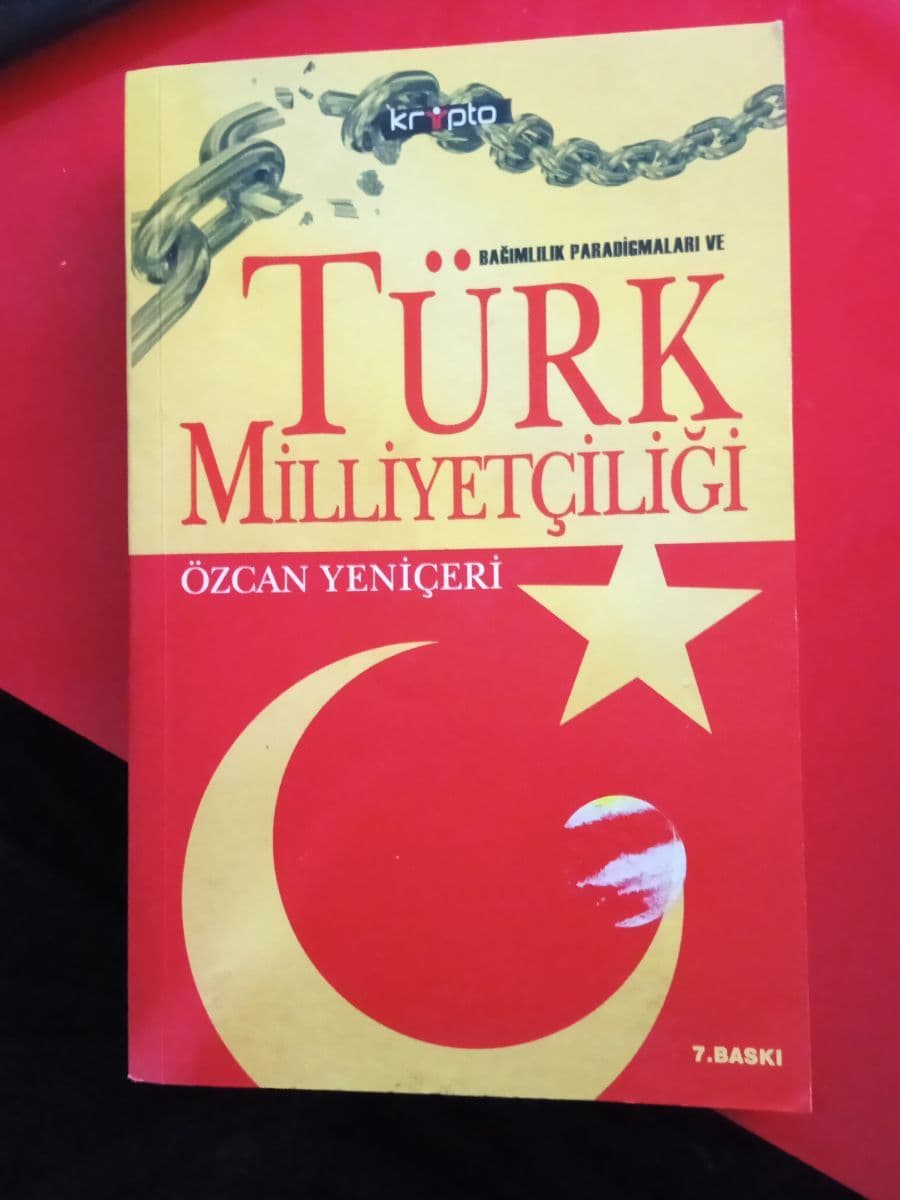 Bağımlılık paradigmaları ve Türk milliyetçiliği - Özcan Yeniçeri ikinci el kitap