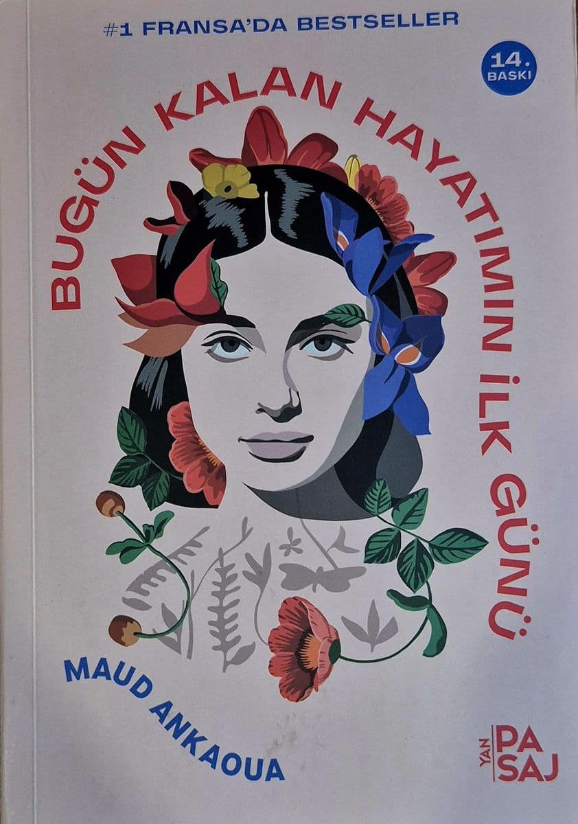 Bugün Kalan Hayatımın İlk Günü - Maud Ankaoua ikinci el kitap