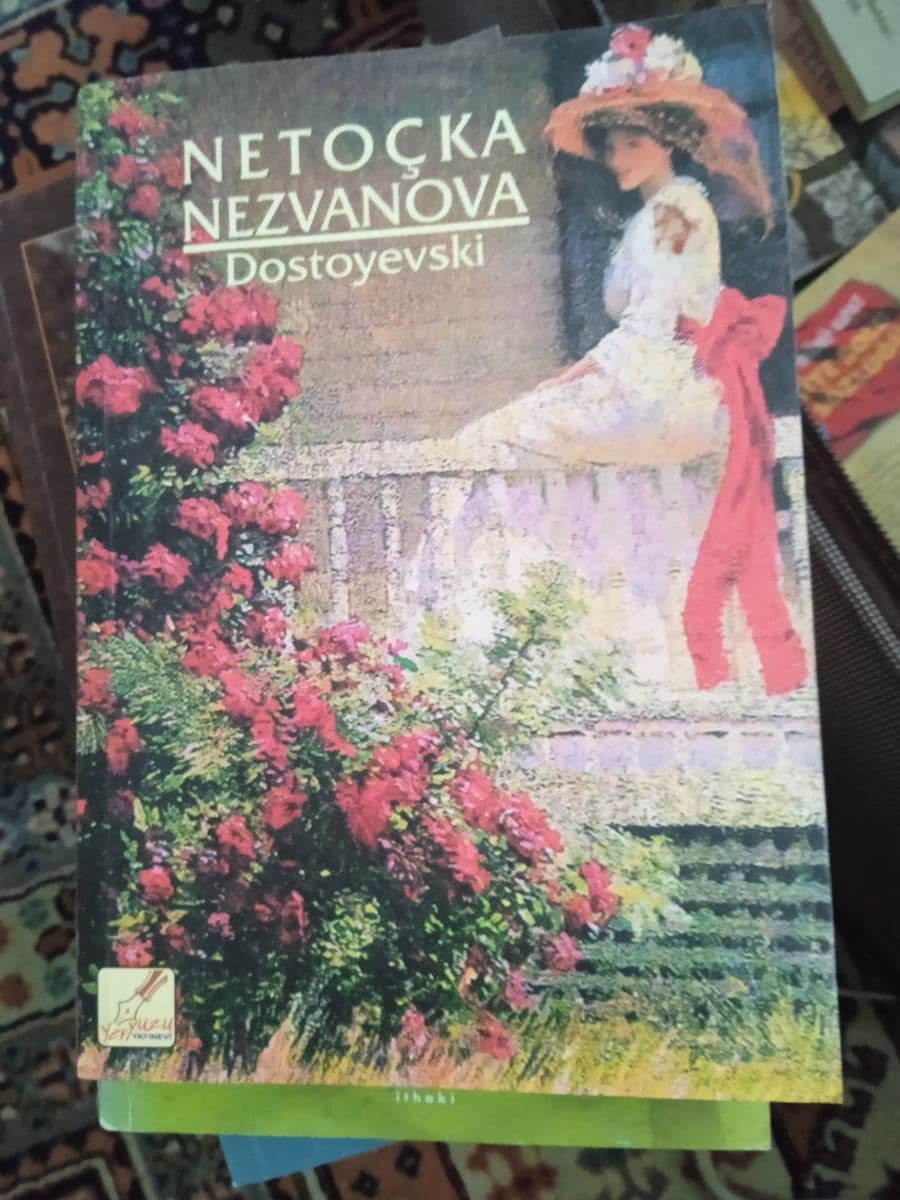 Netoçka nezvanova - Dostoyevski ikinci el kitap