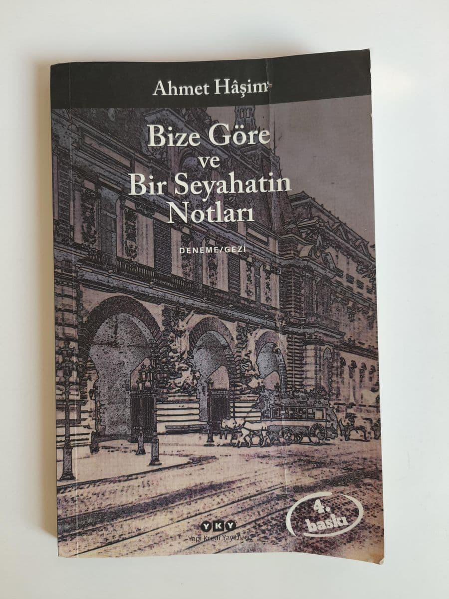 Bize Göre ve Bir Seyahatin Notları - Ahmet Haşim ikinci el kitap