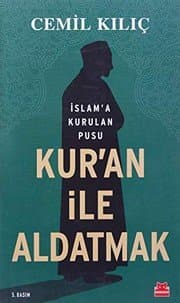 Kur'an İle Aldatmak - Cemil Kılıç ikinci el kitap