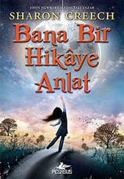 Bana Bir Hikaye Anlat - Sharon Creech ikinci el kitap