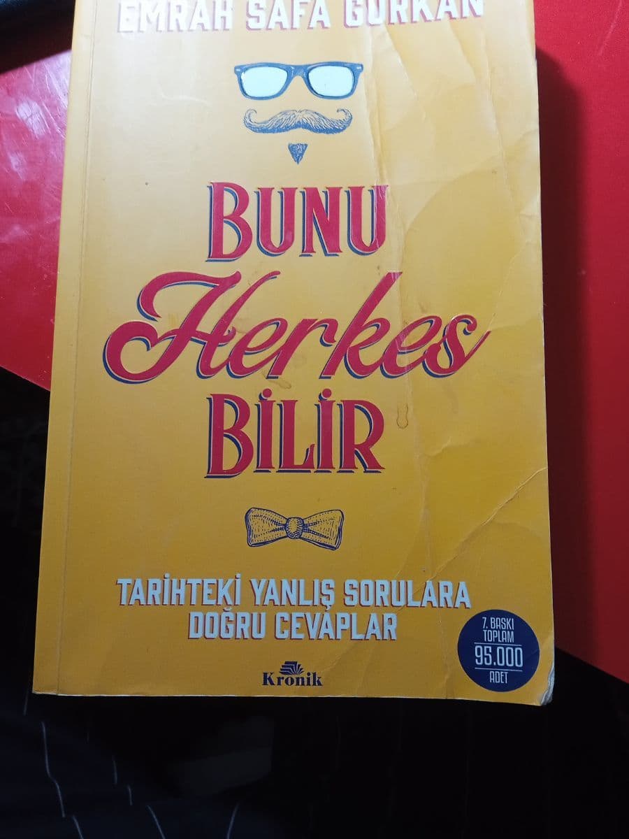 Bunu Herkes Bilir Tarihteki Yanlış Sorulara Doğru Cevaplar - Emrah Safa Gürkan ikinci el kitap