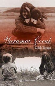 Yaramaz Çocuk - Dilek Tarıncı ikinci el kitap