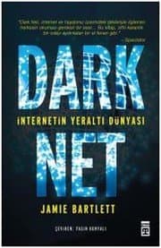 Dark Net İnternetin Yeraltı Dünyası - Jamie Bartlett ikinci el kitap