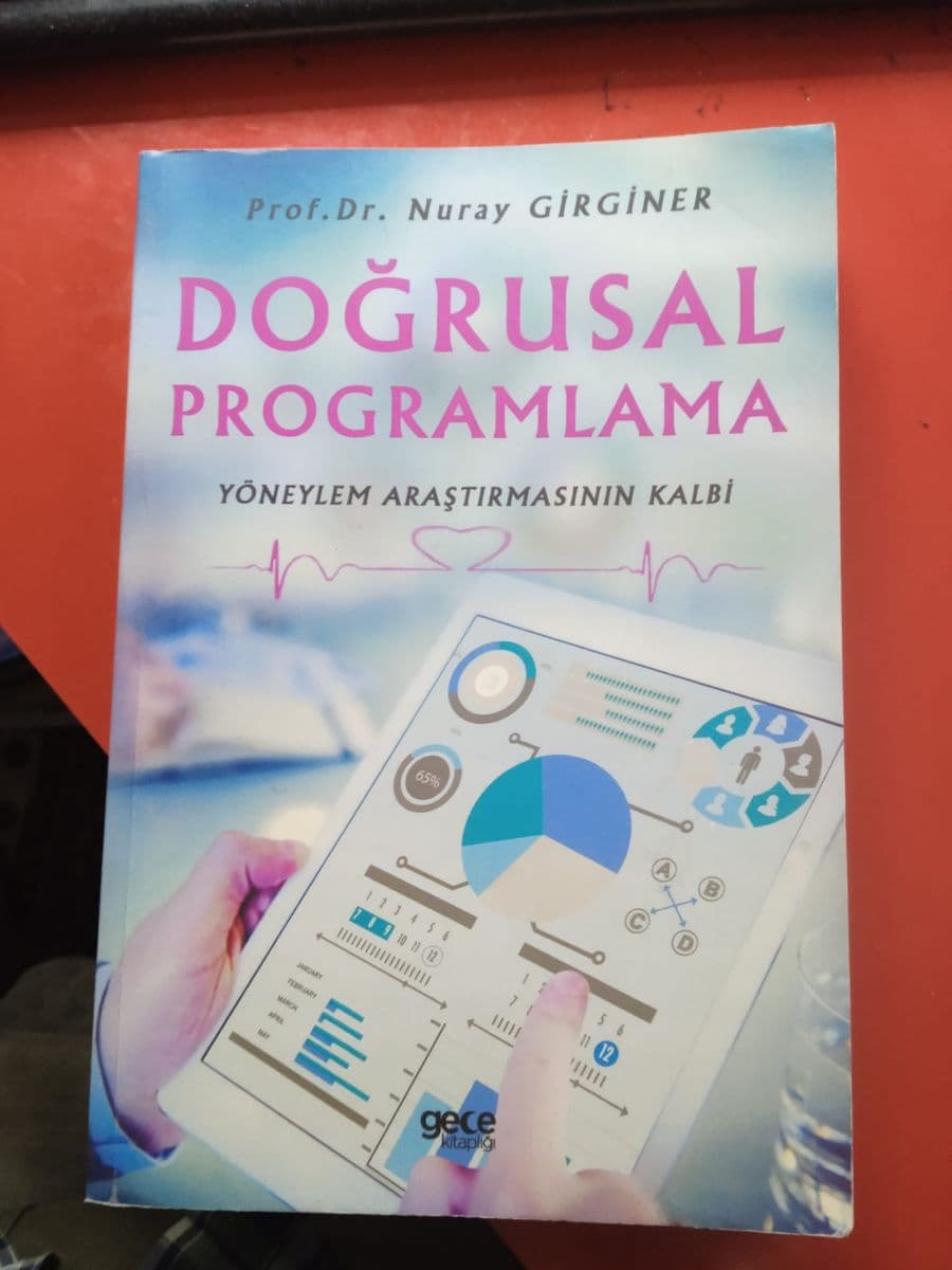 doğrusal proglama yöneylem araştırmasının kalbi - nuray girginer ikinci el kitap