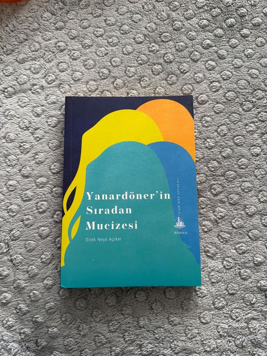 Yanardöner'in Siradan Mucizesi - Dilek Nese Açiker ikinci el kitap