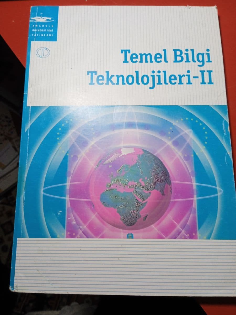 Temel bilgi teknolojileri 2 - Anadolu Üniversitesi Yayınları ikinci el kitap
