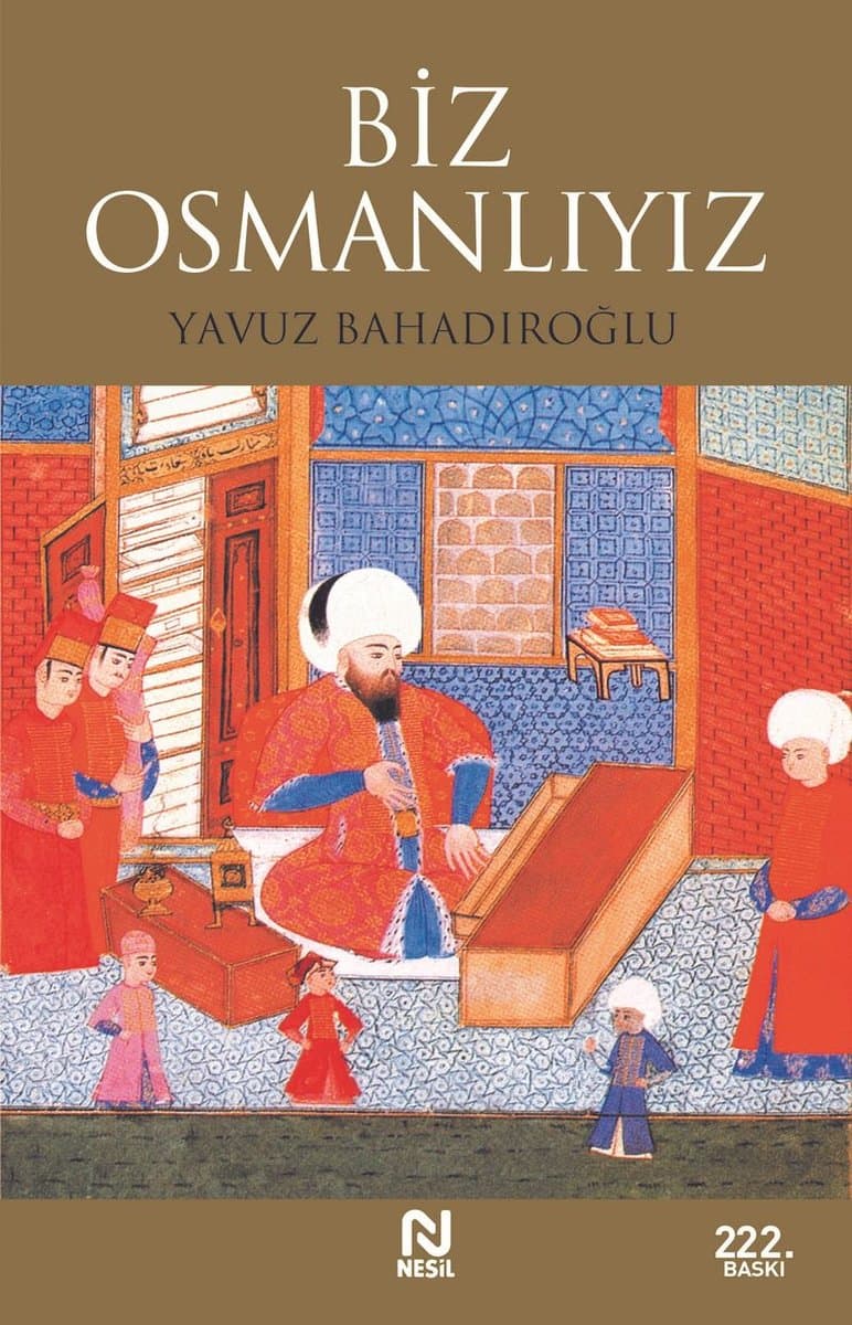 Biz Osmanlıyız - Yavuz Bahadıroğlu ikinci el kitap
