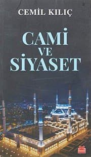 Cami ve Siyaset - Cemil Kılıç ikinci el kitap