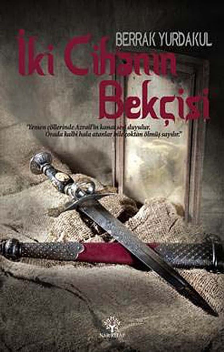 İki Cihanın Bekçisi - Berrak Yurdakul ikinci el kitap