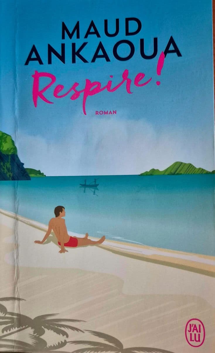 Respire !: Le Plan est toujours parfait - Maud Ankaoua ikinci el kitap