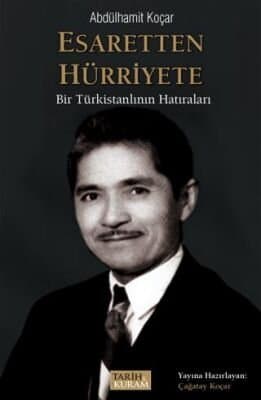 Abdülhamit Koçak — Esaretten Hürriyete - Abdülhamit Koçar ikinci el kitap