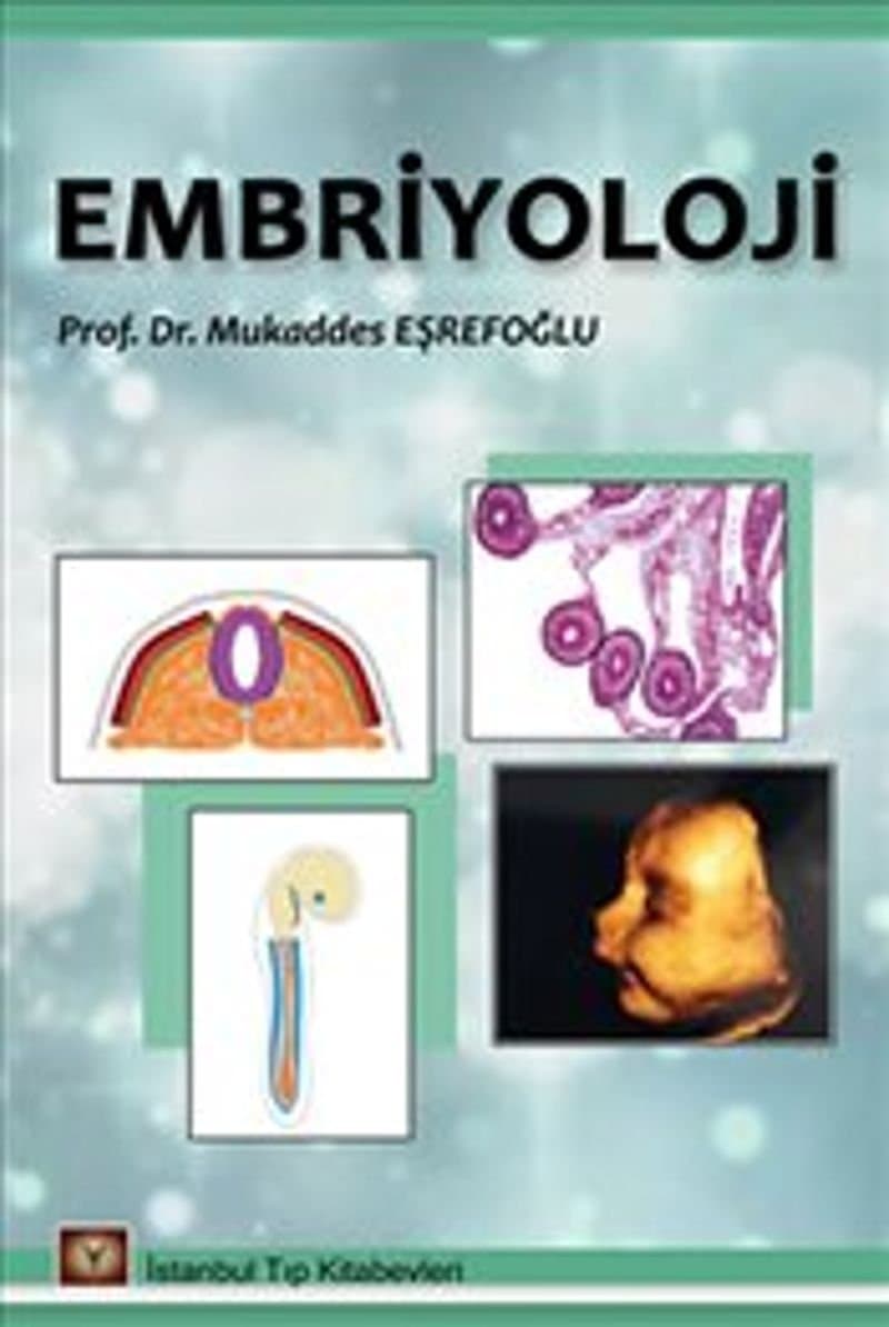 Embriyoloji - Mukaddes Eşrefoğlu ikinci el kitap