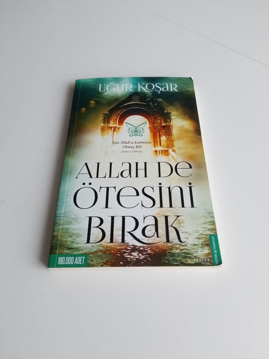 Allah De Otesini Birak - Ugur Kosar ikinci el kitap