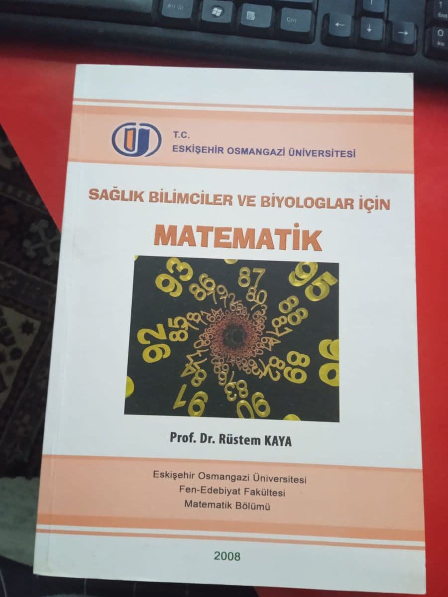 Sağlık bilimciler ve biyologlar için matematik - Rüstem Kaya, Osmangazi Üniversitesi ikinci el kitap
