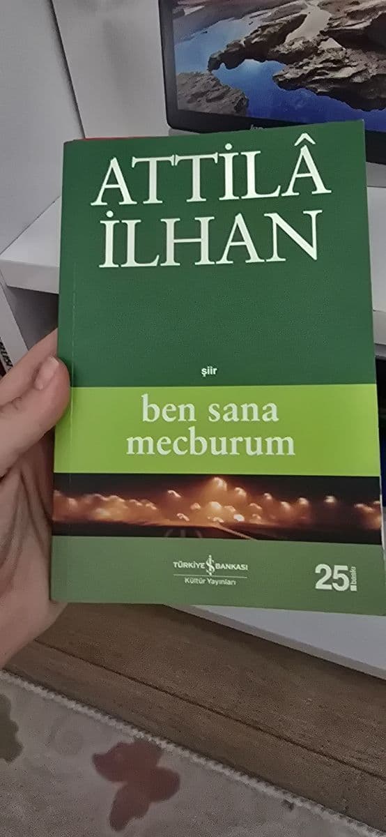 Ben Sana Mecburum - Attilâ İlhan ikinci el kitap