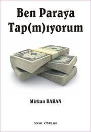 Ben Paraya Tap(m)ıyorum - Mirkan Baran ikinci el kitap