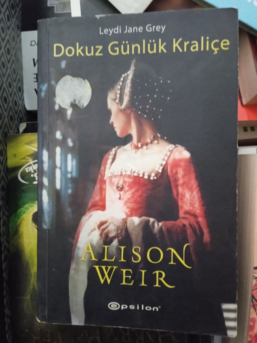 9 günlük kraliçe - Alison weir ikinci el kitap