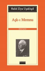 Aşk-ı Memnu - Halit Ziya Uşaklıgil ikinci el kitap