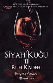 Siyah Kugu 2-Ruh Kadehi - Beyza Aksoy ikinci el kitap