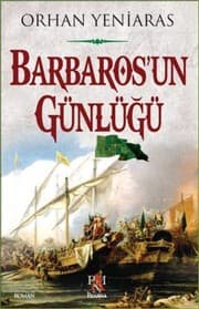 Barbaros'un Günlüğü - Orhan Yeniaras ikinci el kitap