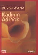 Kadinin Adi Yok. - Duygu Asena ikinci el kitap