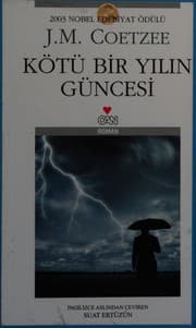 Kötü bir yılın güncesi - J. M. Coetzee ikinci el kitap