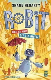 Robit - Minik Bir Robot Dev Bir Macera - Shane Hegarty ikinci el kitap