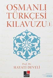 Osmanlı Türkçesi Kılavuzu 1 - Hayati Develi ikinci el kitap
