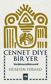 Cennet Diye Bir Yer - Hüseyin Ferhad ikinci el kitap