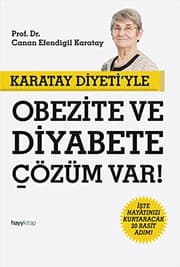 Karatay Diyeti'yle Obezite ve Diyabete Cozum Var! - Canan Efendigil Karatay ikinci el kitap